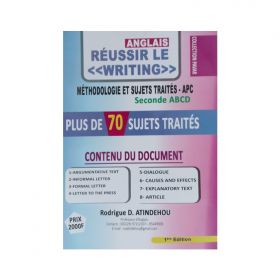 ANGLAIS REUSSIR LE WRITING EN 2NDE ABCD 
