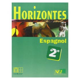 Horizontes Espagnol 2nde