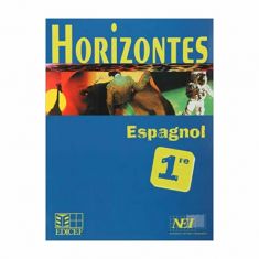 Horizontes Espagnol 1ère