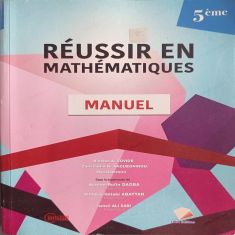 REUSSIR EN MATHS 5ème Manuel