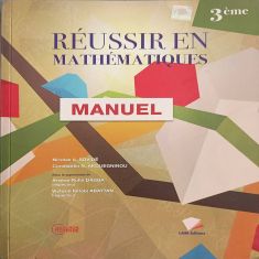 REUSSIR EN MATHS 3EME -Manuel