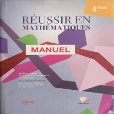 REUSSIR EN MATHS 4ème -Manuel