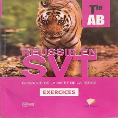 Reussir en SVT TLE AB -Exercices